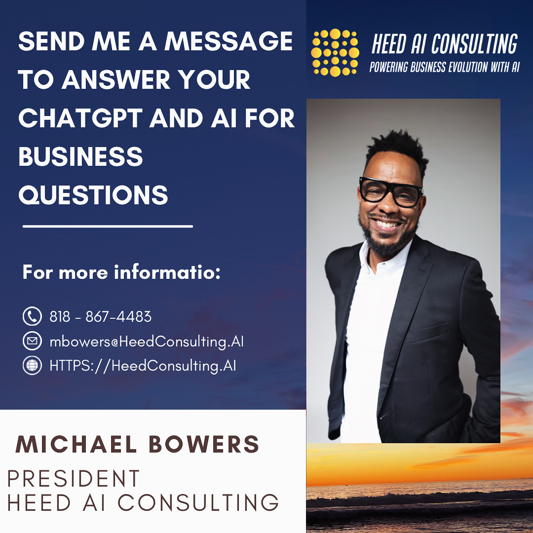 Michael Bowers chatgpt / AI consultant Los Angeles 