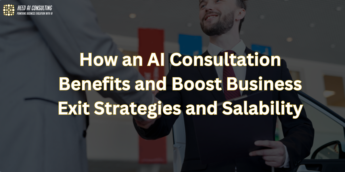 Discover how integrating AI consultation into your exit strategy can uncover hidden opportunities, streamline operations, and significantly boost your business's valuation and resale potential. Learn about the benefits of AI consulting and its impact on enhancing business value.